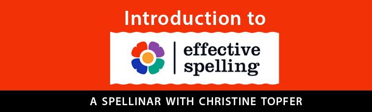 Introduction to Effect Spelling: A Spellinar with Christine Topfer 