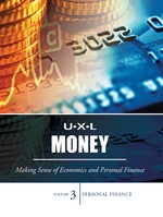 UXL Money: Making Sense of Economics and Personal Finance, 1st Edition