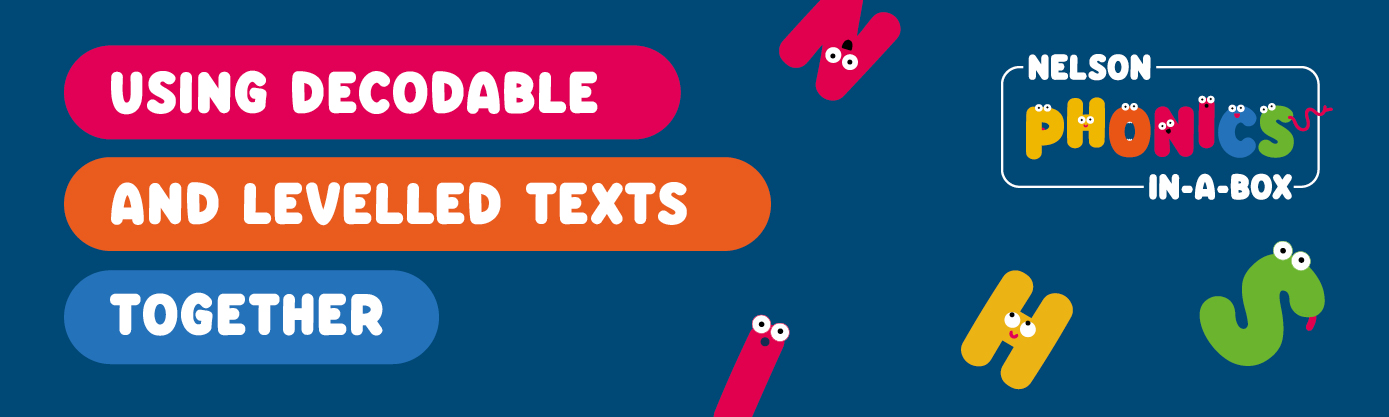 Using Decodable and Levelled Texts together